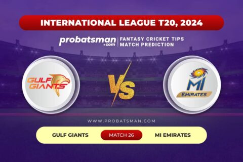 GUL vs EMI Dream11 Prediction With Stats, Pitch Report & Player Record of ILT20, 2024 For Match 26