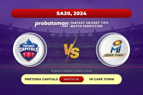 PC vs MICT Dream11 Prediction With Stats, Pitch Report & Player Record of SA20, 2024 For Match 26