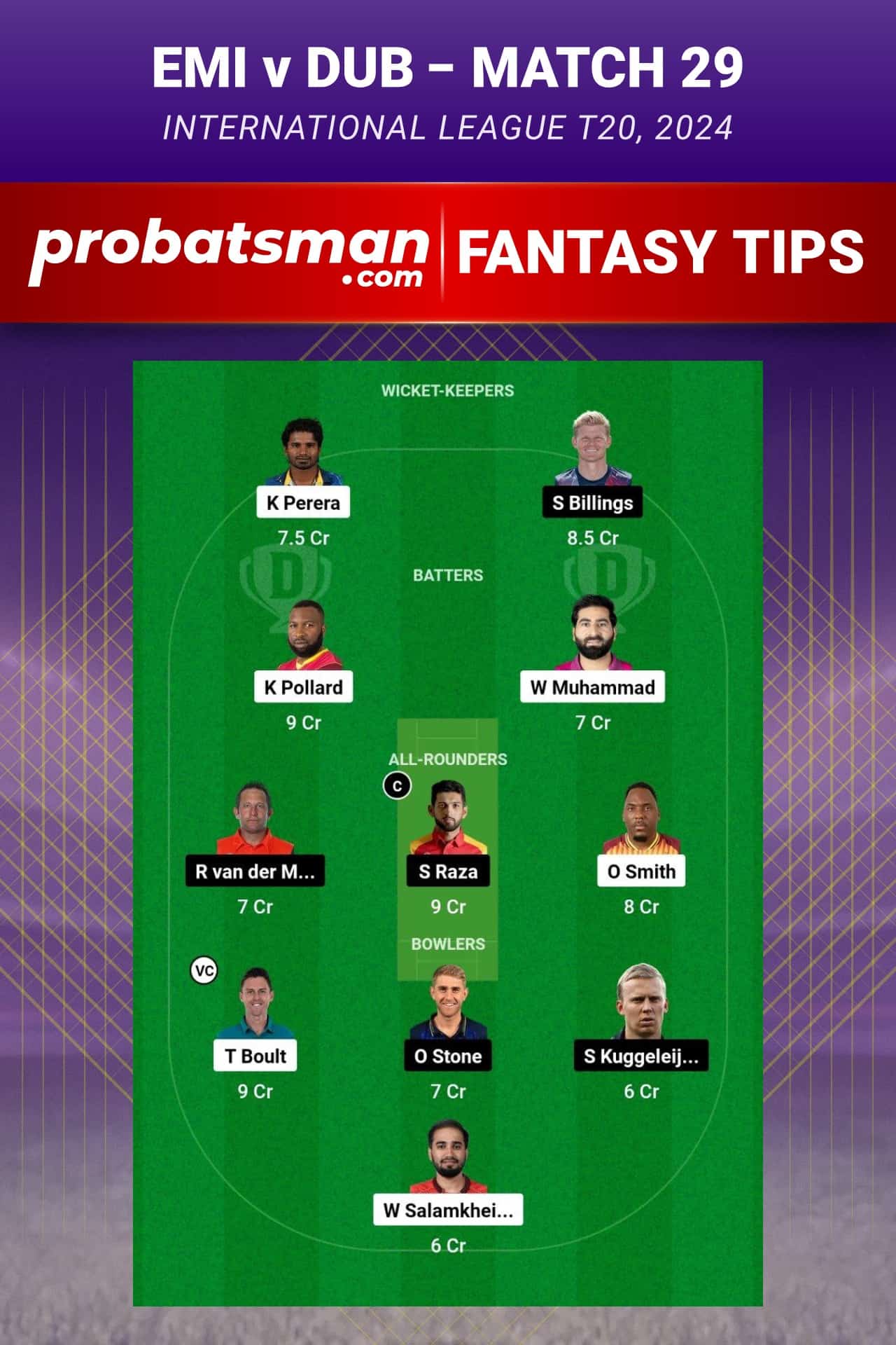 EMI vs DUB Dream11 Prediction - Fantasy Team 1