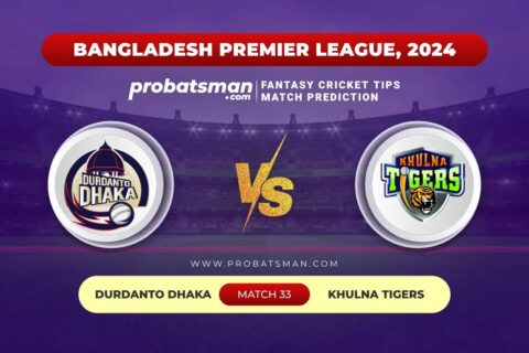 DD vs KHT Dream11 Prediction With Stats, Pitch Report & Player Record of BPL, 2024 For Match 33 DD vs KHT Dream11 Prediction With Stats, Pitch Report & Player Record of BPL, 2024 For Match 33
