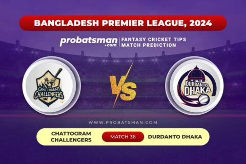 CCH vs DD Dream11 Prediction With Stats, Pitch Report & Player Record of BPL, 2024 For Match 36