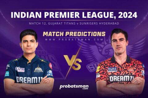 IPL 2024 Match 12 GT vs SRH Match Prediction