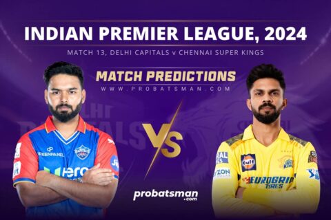 IPL 2024 Match 13 DC vs CSK Match Prediction