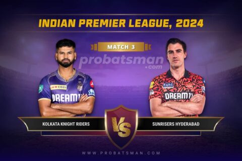 IPL 2024 Match 3 KKR vs SRH Dream11 Prediction