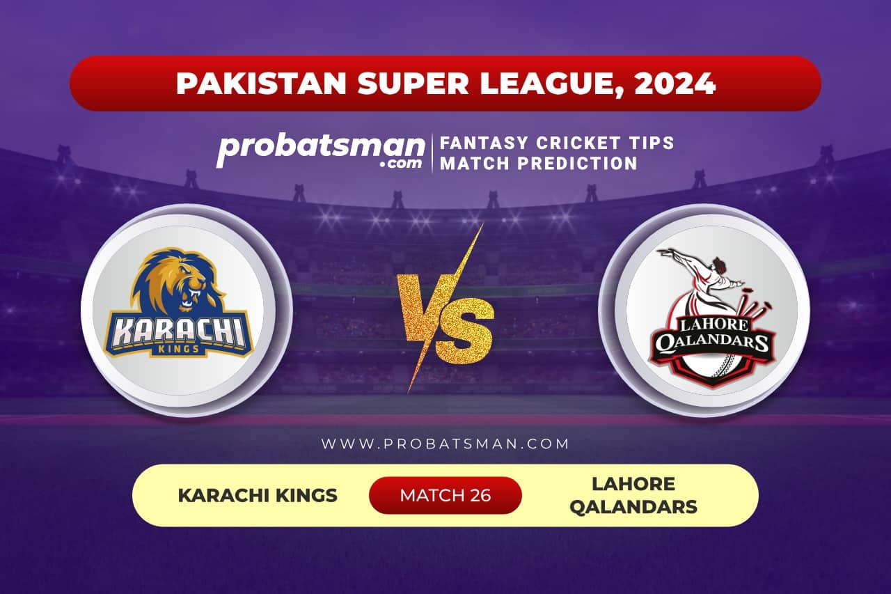 Match 26 KAR vs LAH Pakistan Super League 2024