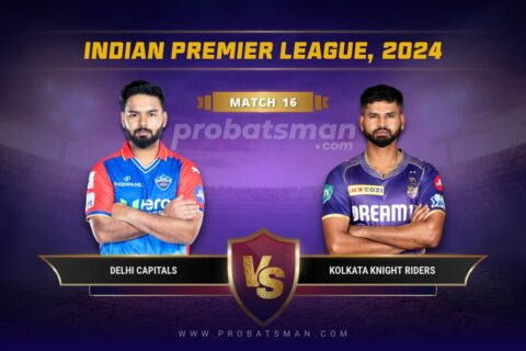 DC vs KKR Dream11 Prediction With Stats, Pitch Report & Player Record of IPL, 2024 For Match 16
