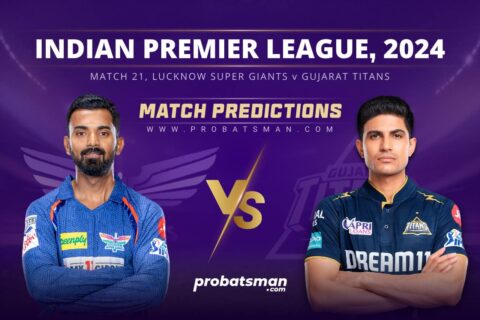 IPL 2024 Match 21 LSG vs GT Match Prediction