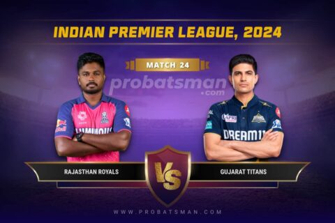 RR vs GT Dream11 Prediction With Stats, Pitch Report & Player Record of IPL, 2024 For Match 24