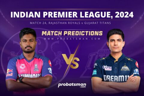 IPL 2024 – Match 24, RR vs GT Match Prediction: Who Will Win Today’s Match?