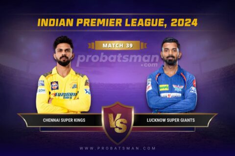 CHE vs LKN Dream11 Prediction With Stats, Pitch Report & Player Record of IPL, 2024 For Match 39
