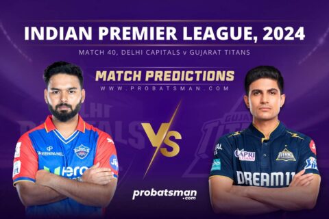 IPL 2024 Match 40 DC vs GT Match Prediction