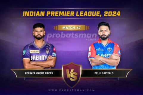 KKR vs DC Dream11 Prediction With Stats, Pitch Report & Player Record of IPL, 2024 For Match 47