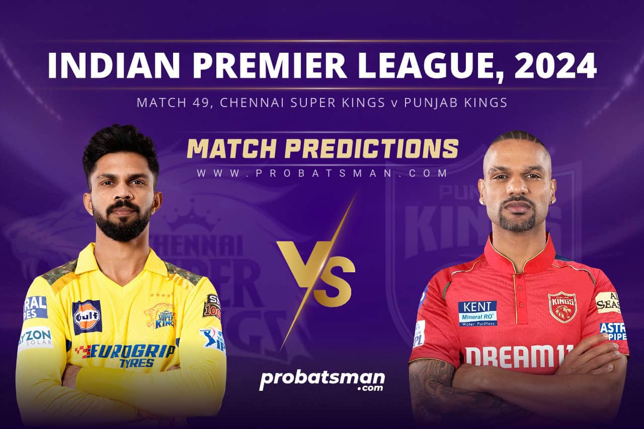 IPL 2024 Match 49 CSK vs PBKS Match Prediction
