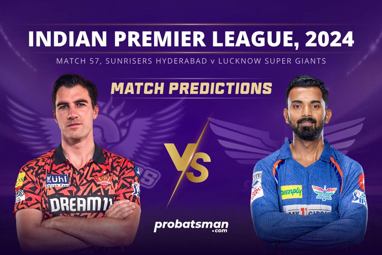 IPL 2024 Match 57 SRH vs LSG Match Prediction