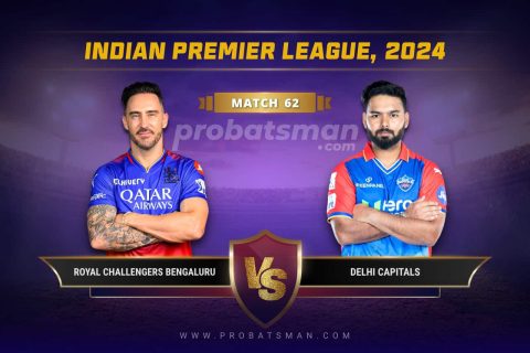 RCB vs DC Dream11 Prediction With Stats, Pitch Report & Player Record of IPL, 2024 For Match 62