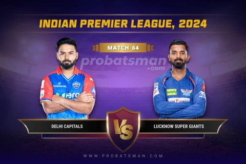 DC vs LKN Dream11 Prediction With Stats, Pitch Report & Player Record of IPL, 2024 For Match 64