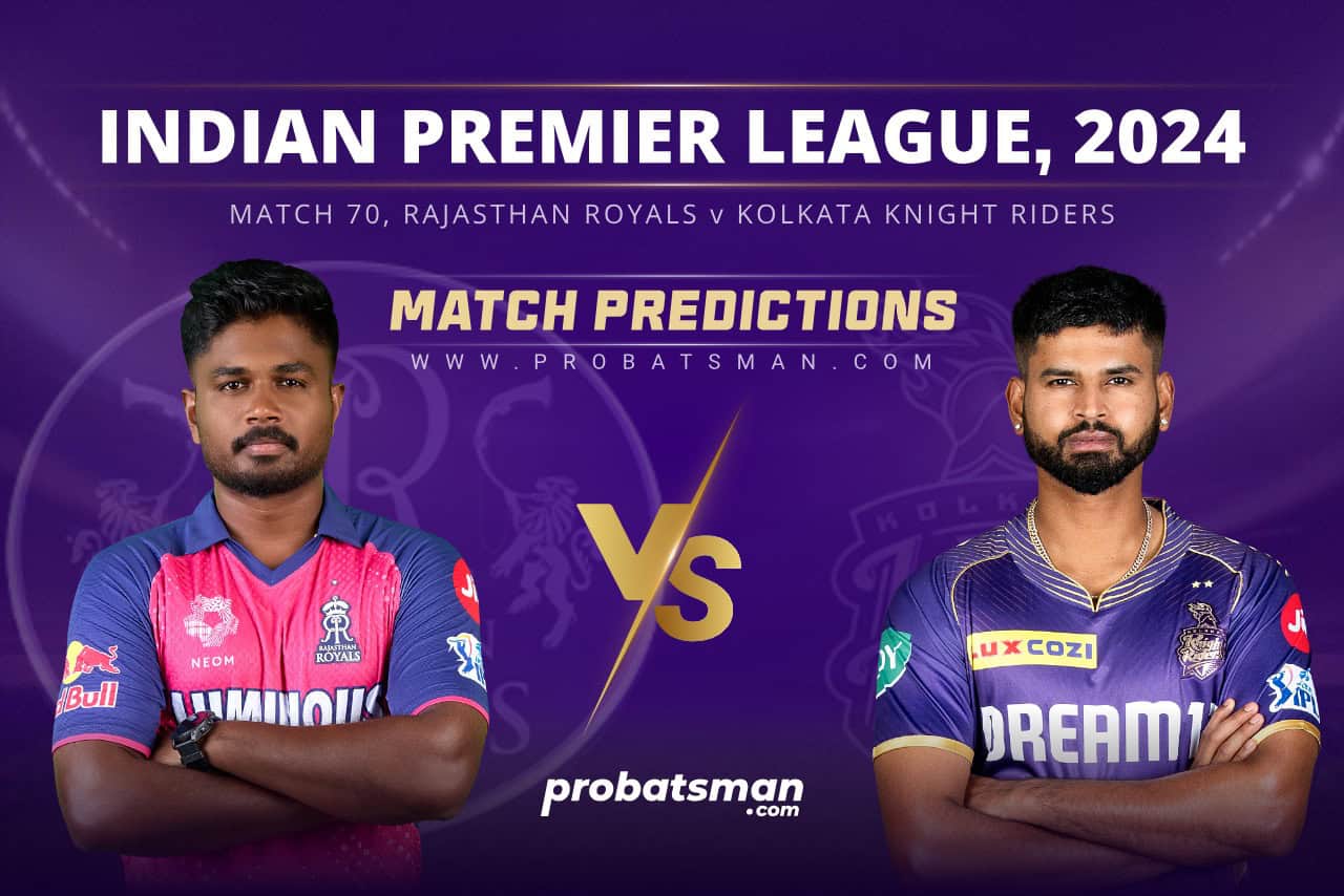 IPL 2024 Match 70 RR vs KKR Match Prediction