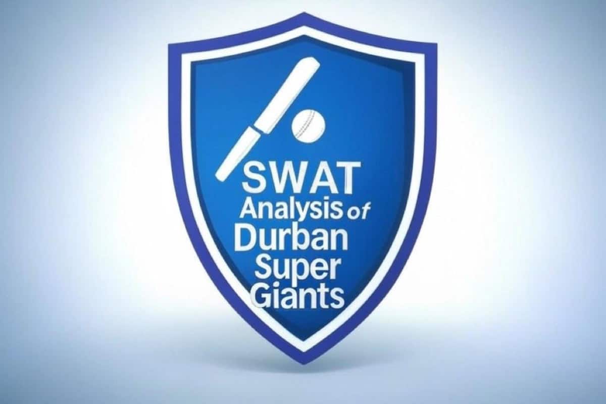 SA20 2025: Durban Super Giants SWOT Analysis – Strengths, Weakness, Opportunities, & Threats Of The Squad