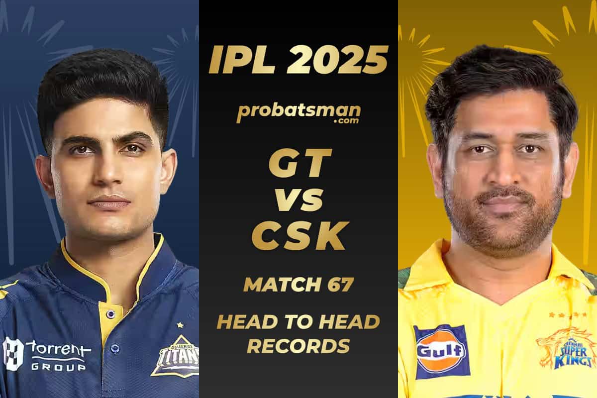 GT vs CSK Head to Head Records ahead of 67th Match of IPL 2025