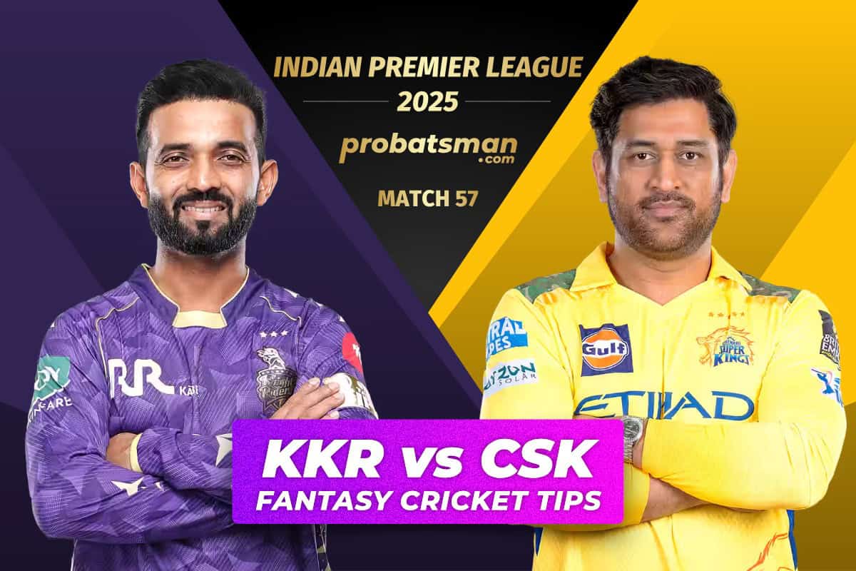 KKR vs CSK Dream11 Prediction, Fantasy Cricket Tips, Player Stats For 57th Match of IPL 2025 KKR vs CSK Dream11 Prediction Fantasy Cricket Tips for Match 57 of IPL 2025