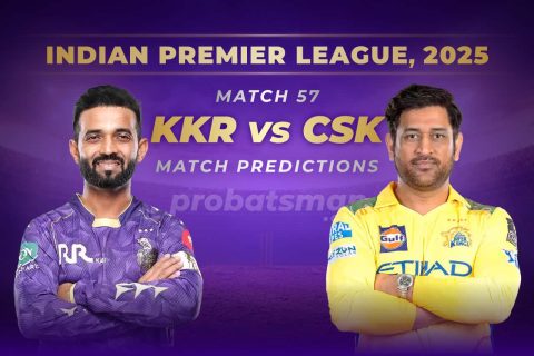 IPL 2025: Match 57 – KKR vs CSK Predictions – Who will win Today? Match Preview, Expert Tips, Toss & Win Probability